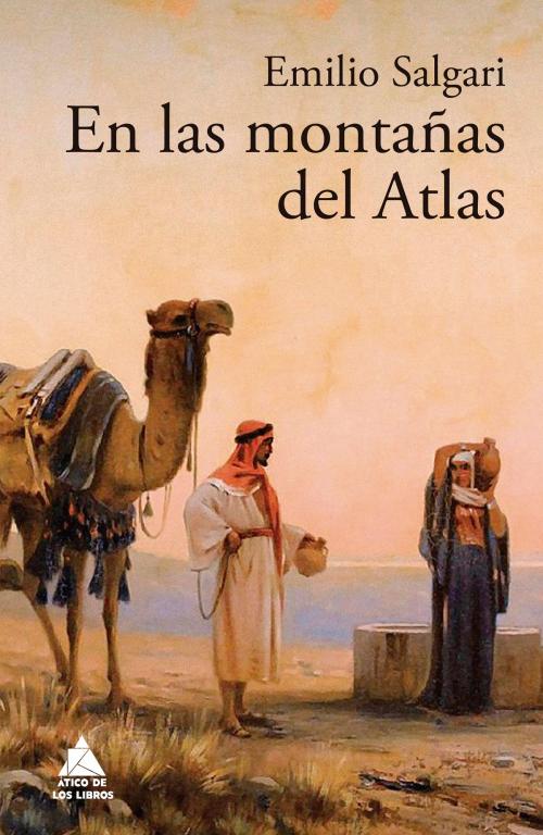 Cover of the book En las montañas del Atlas by Emilio Salgari, Ático de los Libros