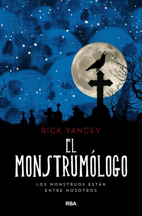 Cover of the book El Monstrumólogo by Rick  Yancey, Molino