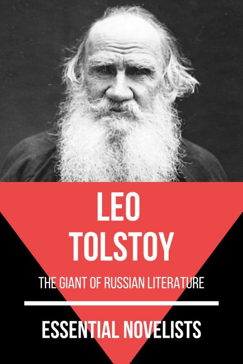 Cover of the book Essential Novelists - Leo Tolstoy by August Nemo, Leo Tolstoy, Tacet Books