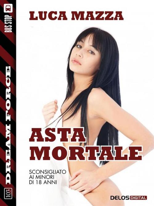 Cover of the book Asta mortale by Luca Mazza, Delos Digital