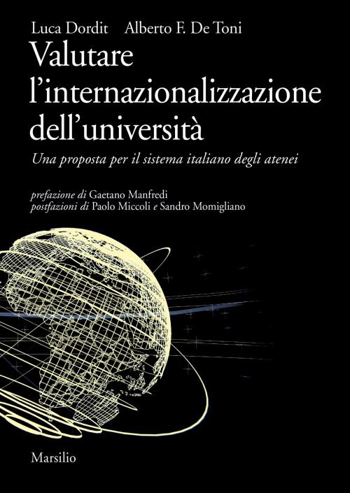 Cover of the book Valutare l’internazionalizzazione dell’università by Luca Dordit, Alberto F. De Toni, Marsilio