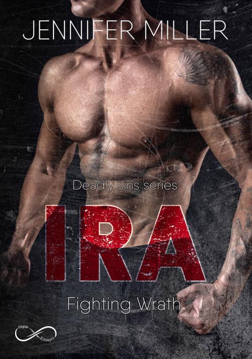 Cover of the book IRA - Fighting Wrath by Jennifer Miller, Hope Edizioni