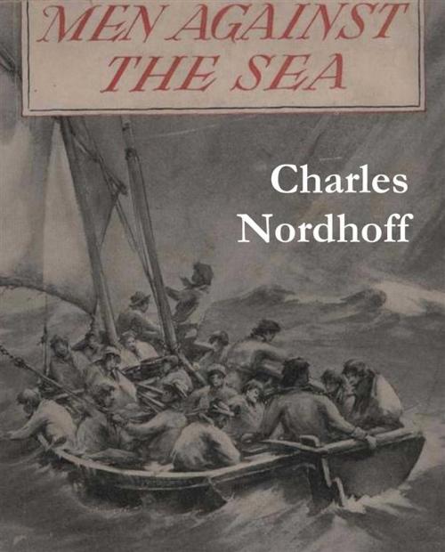 Cover of the book Men Against the Sea by Charles Nordhoff, Reading Essentials