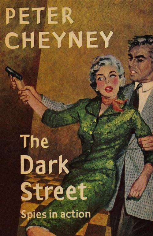 Cover of the book The Dark Street by Peter Cheyney, Reading Essentials