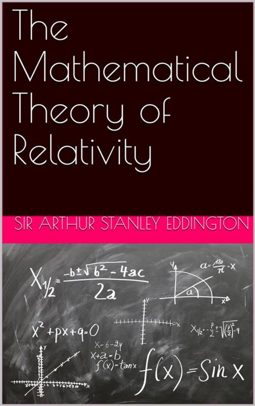 Cover of the book The Mathematical Theory of Relativity by Sir Arthur Stanley Eddington, iOnlineShopping.com