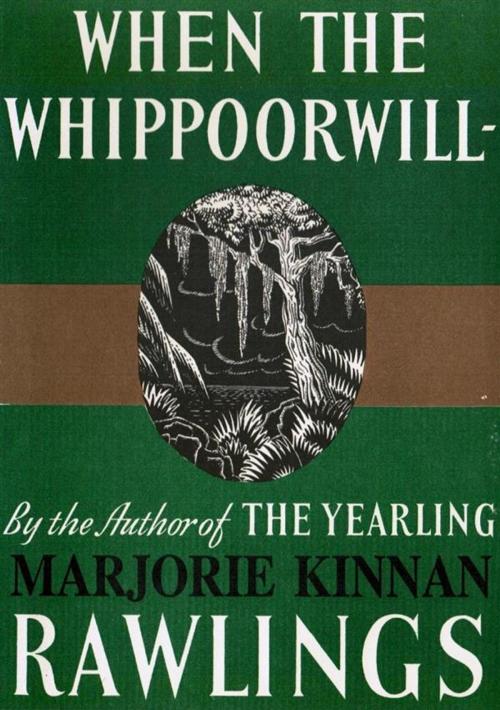 Cover of the book When the Whippoorwill by Marjorie Kinnan Rawlings, Reading Essentials