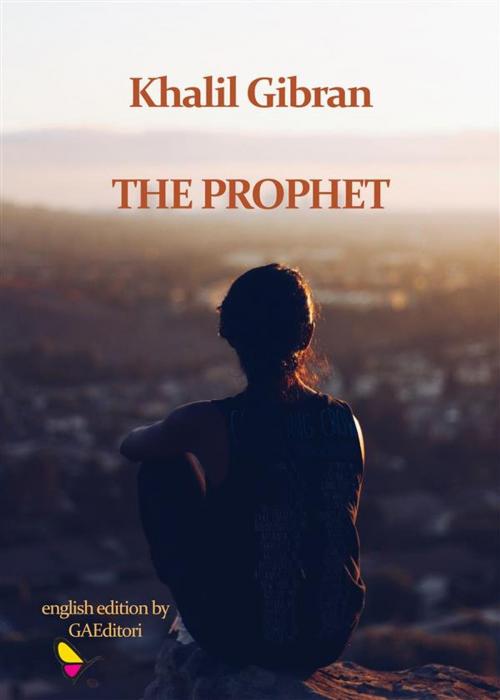 Cover of the book The Prophet by Khalil Gibran, GAEditori