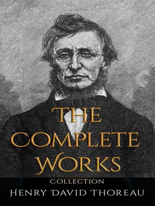 Cover of the book Henry David Thoreau: The Complete Works by Henry David Thoreau, JustinH