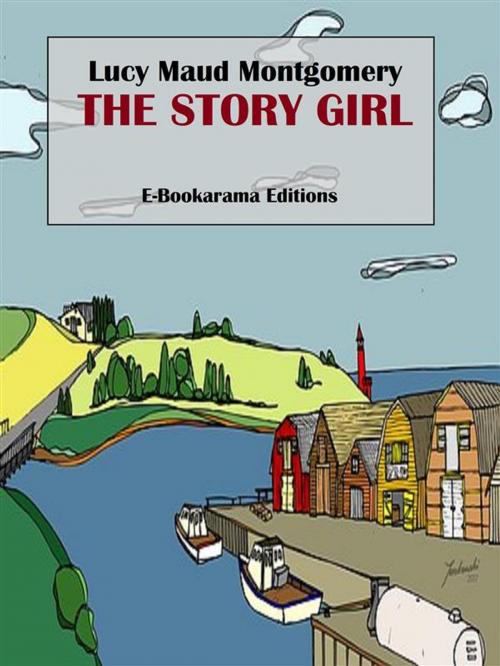 Cover of the book The Story Girl by Lucy Maud Montgomery, E-BOOKARAMA