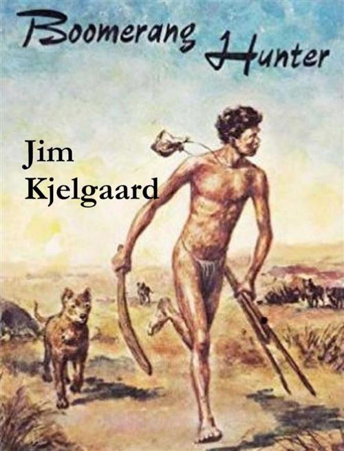 Cover of the book Boomerang Hunter by Jim Kjelgaard, Reading Essentials