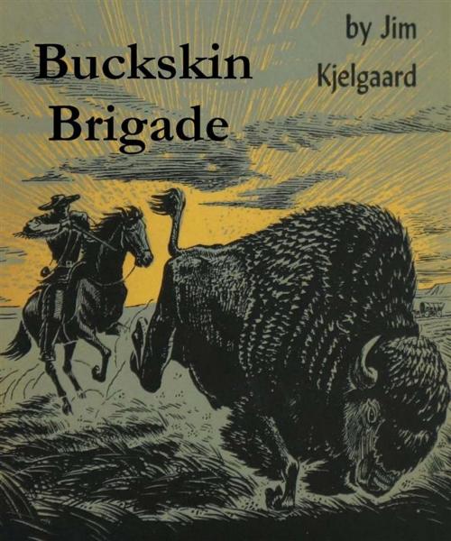 Cover of the book Buckskin Brigade by Jim Kjelgaard, Reading Essentials