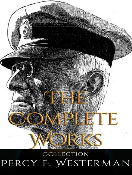 Cover of the book Percy F. Westerman: The Complete Works by Percy F. Westerman, JustinH
