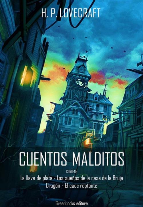 Cover of the book Cuentos malditos by H. P. Lovecraft, Greenbooks Editore