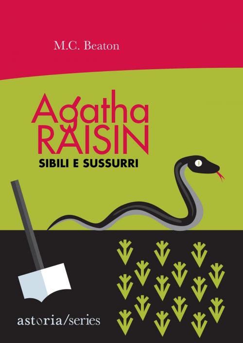 Cover of the book Agatha Raisin – Sibili e sussurri by M.C. Beaton, astoria