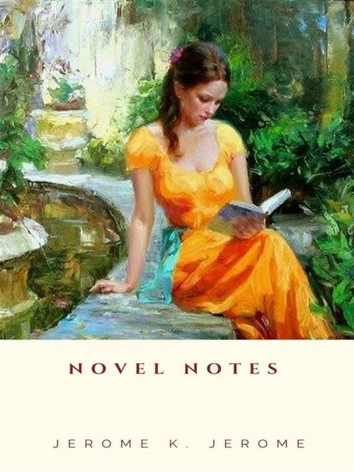 Cover of the book Novel Notes by Jerome K. Jerome, JH