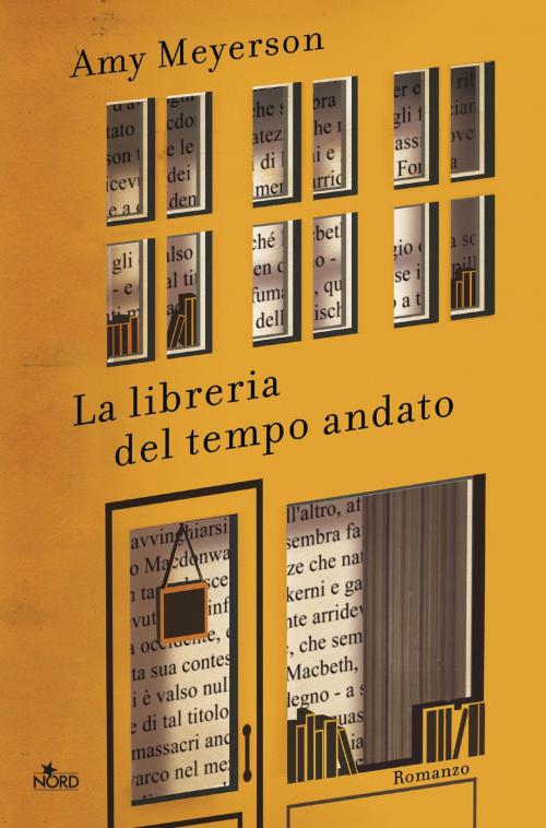 Cover of the book La libreria del tempo andato by Amy Meyerson, Casa Editrice Nord