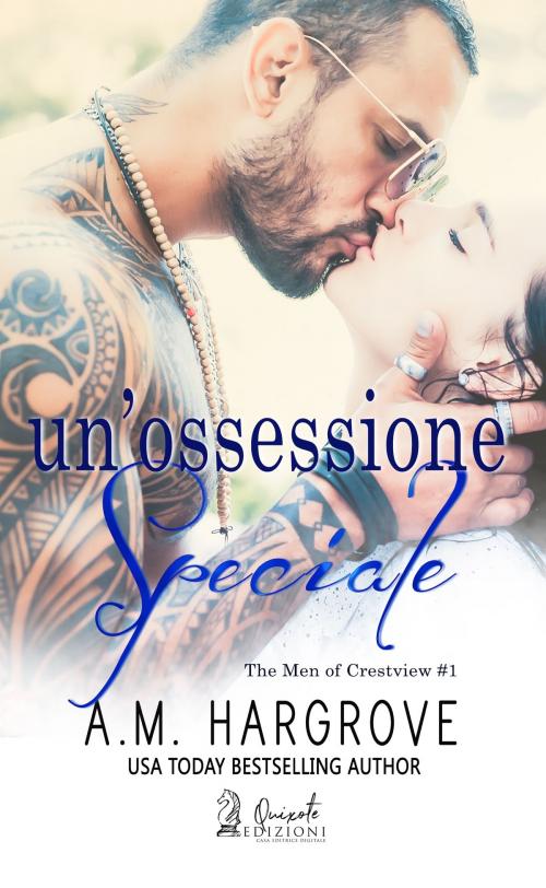 Cover of the book Un'ossessione speciale by A.M. Hargrove, Quixote Edizioni
