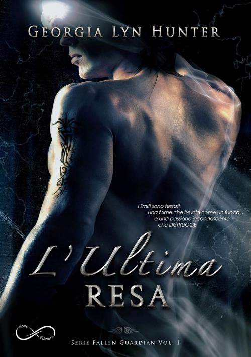 Cover of the book L'ultima resa by Georgia Lyn Hunter, Hope Edizioni