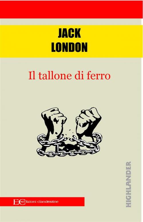 Cover of the book Il tallone di ferro by Jack London, Edizioni Clandestine