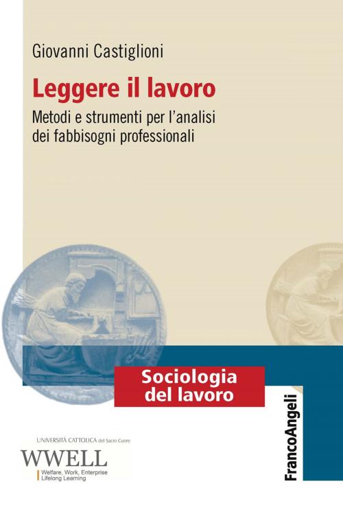 Cover of the book Leggere il lavoro by Giovanni Castiglioni, Franco Angeli Edizioni