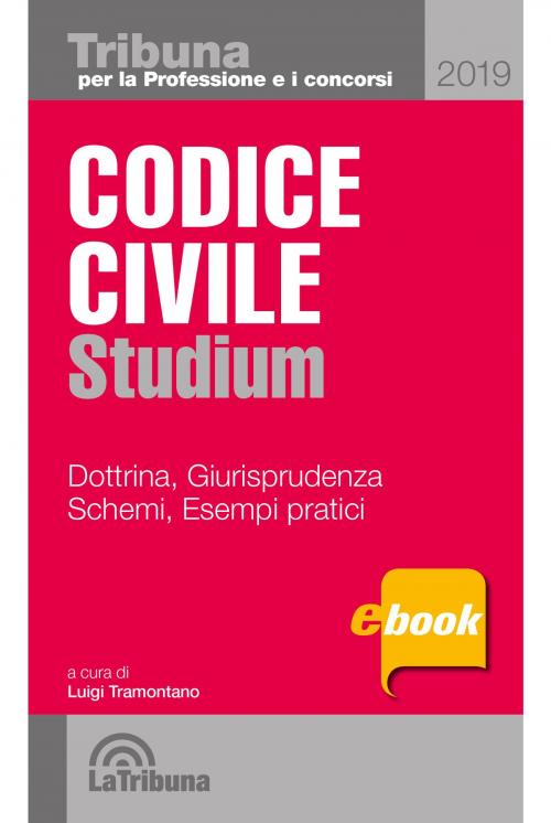 Cover of the book Codice civile studium by Luigi Tramontano, Casa Editrice La Tribuna