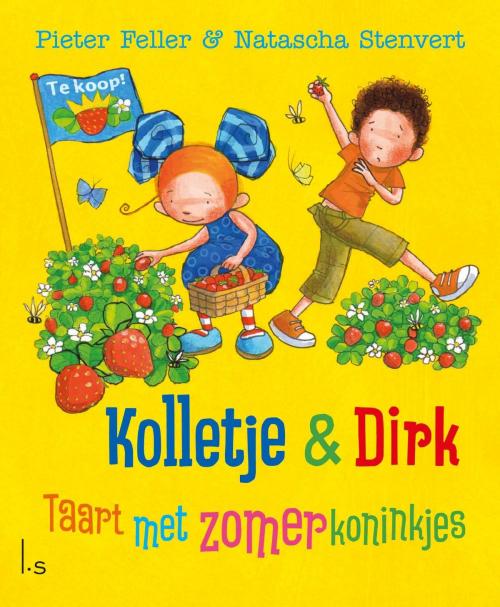 Cover of the book Taart met zomerkoninkjes by Pieter Feller, Natascha Stenvert, Luitingh-Sijthoff B.V., Uitgeverij
