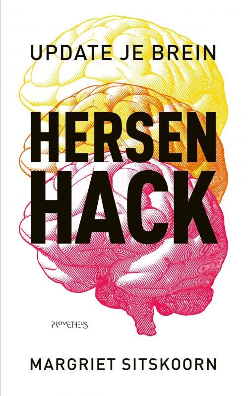 Cover of the book HersenHack by Margriet Sitskoorn, Prometheus, Uitgeverij