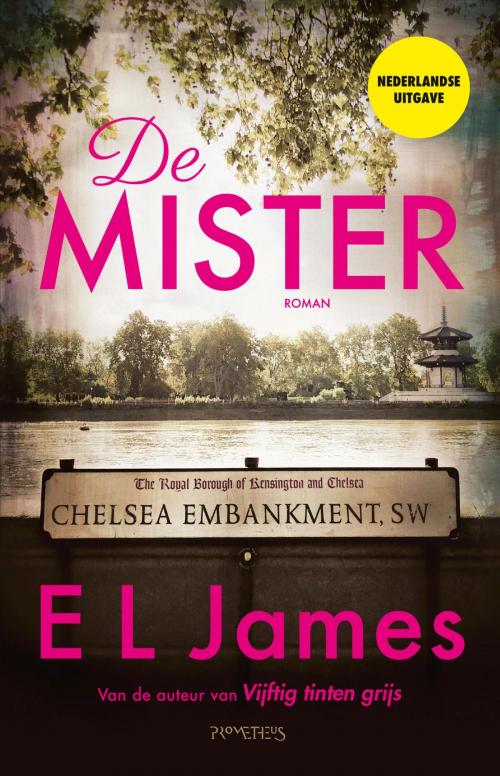 Cover of the book De Mister by E L James, Prometheus, Uitgeverij