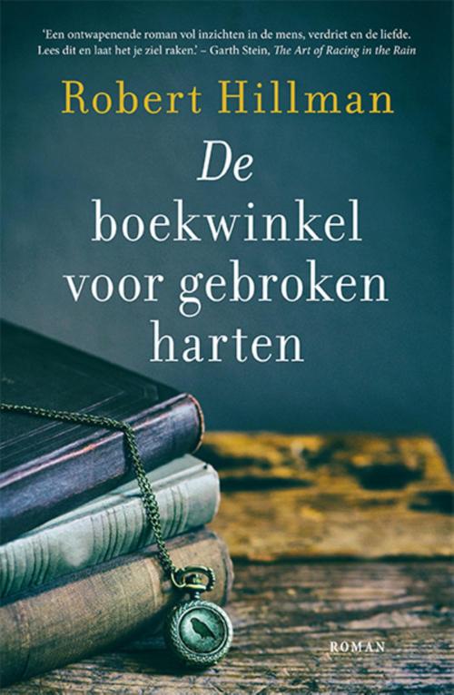Cover of the book De boekwinkel voor gebroken harten by Robert Hillman, Bruna Uitgevers B.V., A.W.