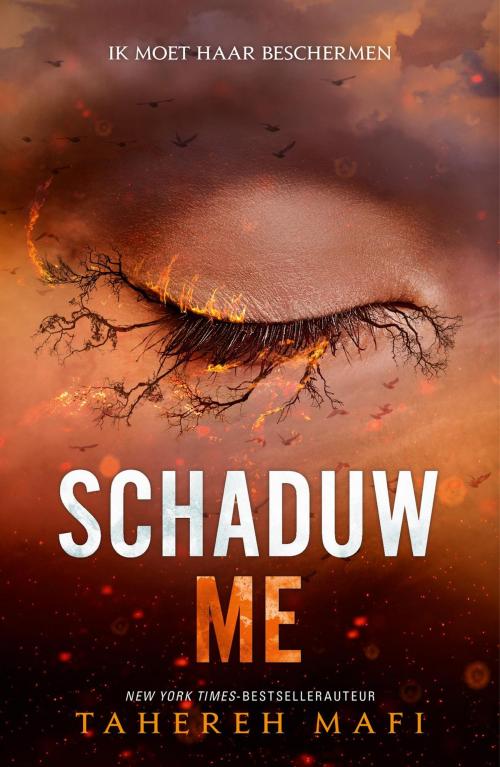 Cover of the book Schaduw me by Tahereh Mafi, Blossom Books B.V.