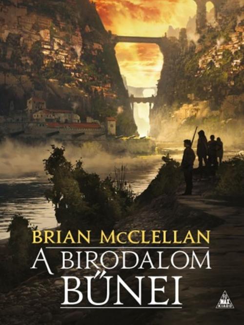 Cover of the book A Birodalom bűnei by Brian McClellan, Fumax