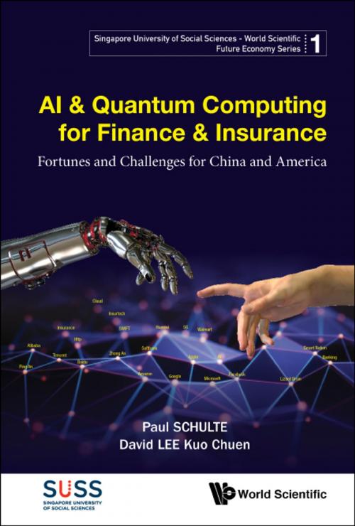 Cover of the book AI & Quantum Computing for Finance & Insurance by Paul Schulte, David Kuo Chuen Lee, World Scientific Publishing Company