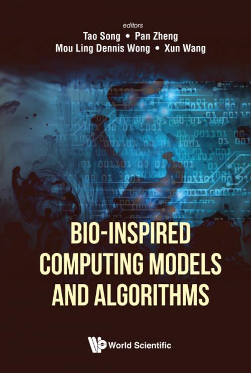 Cover of the book Bio-Inspired Computing Models and Algorithms by Tao Song, Pan Zheng, Mou Ling Dennis Wong;Xun Wang, World Scientific Publishing Company