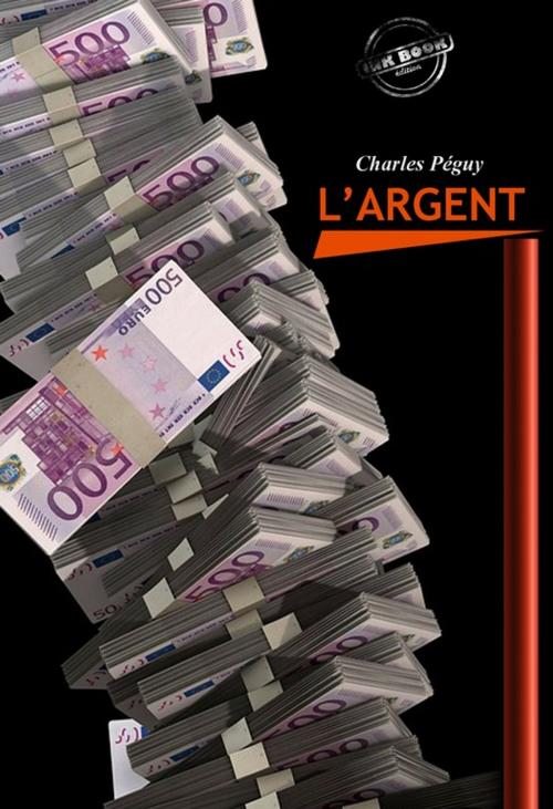 Cover of the book L'Argent by Charles Péguy, Ink book