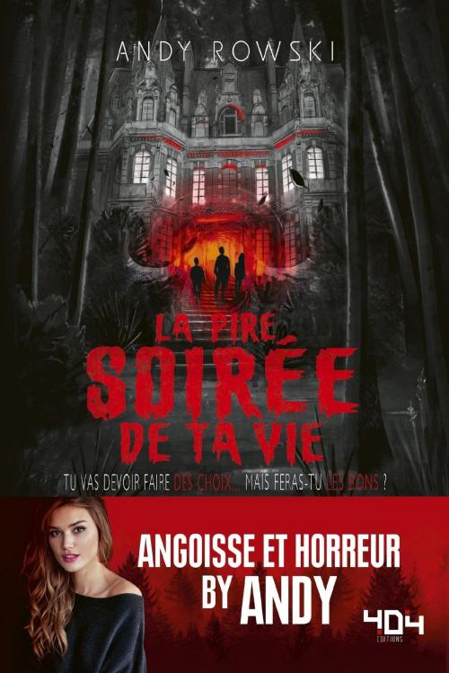 Cover of the book La pire soirée de ta vie by Andy ROWSKI, edi8