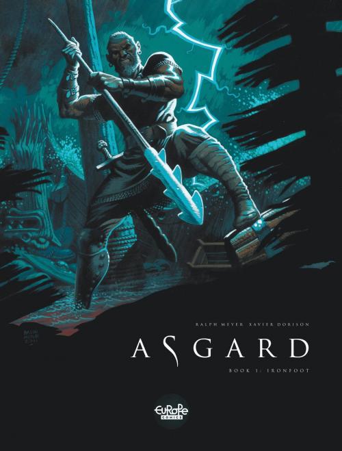 Cover of the book Asgard - Volulme 1 - Ironfoot by Xavier Dorison, Europe Comics
