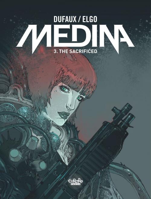 Cover of the book Medina 3. The Sacrificed by Jean Dufaux, Europe Comics