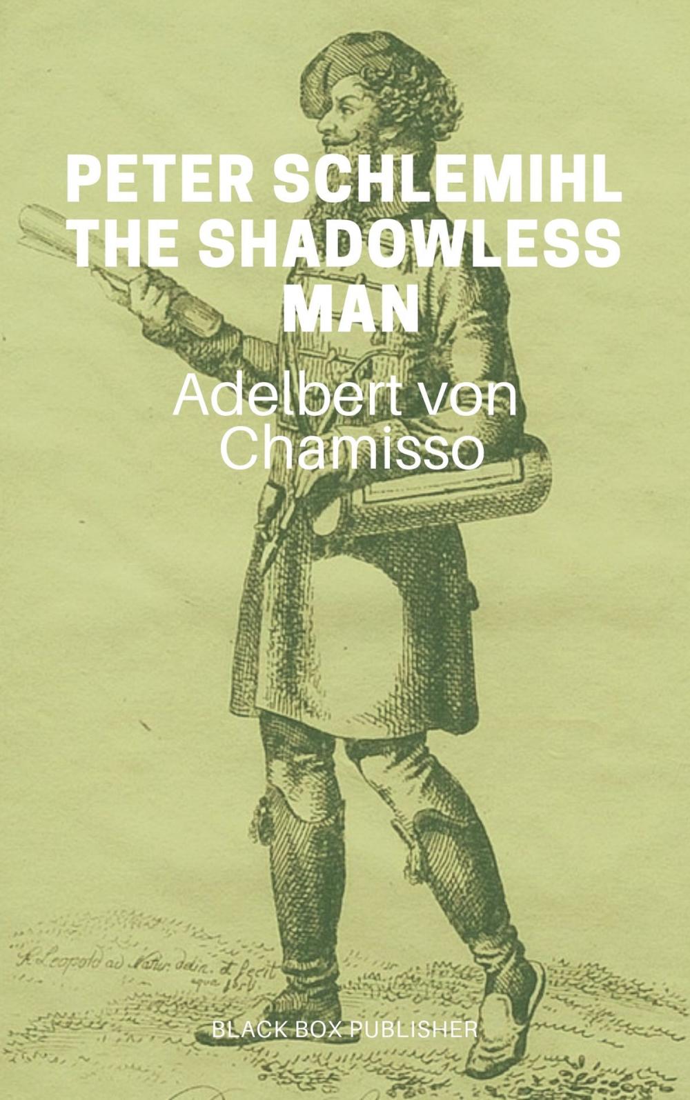 Big bigCover of Peter Schlemihl, The Shadowless Man
