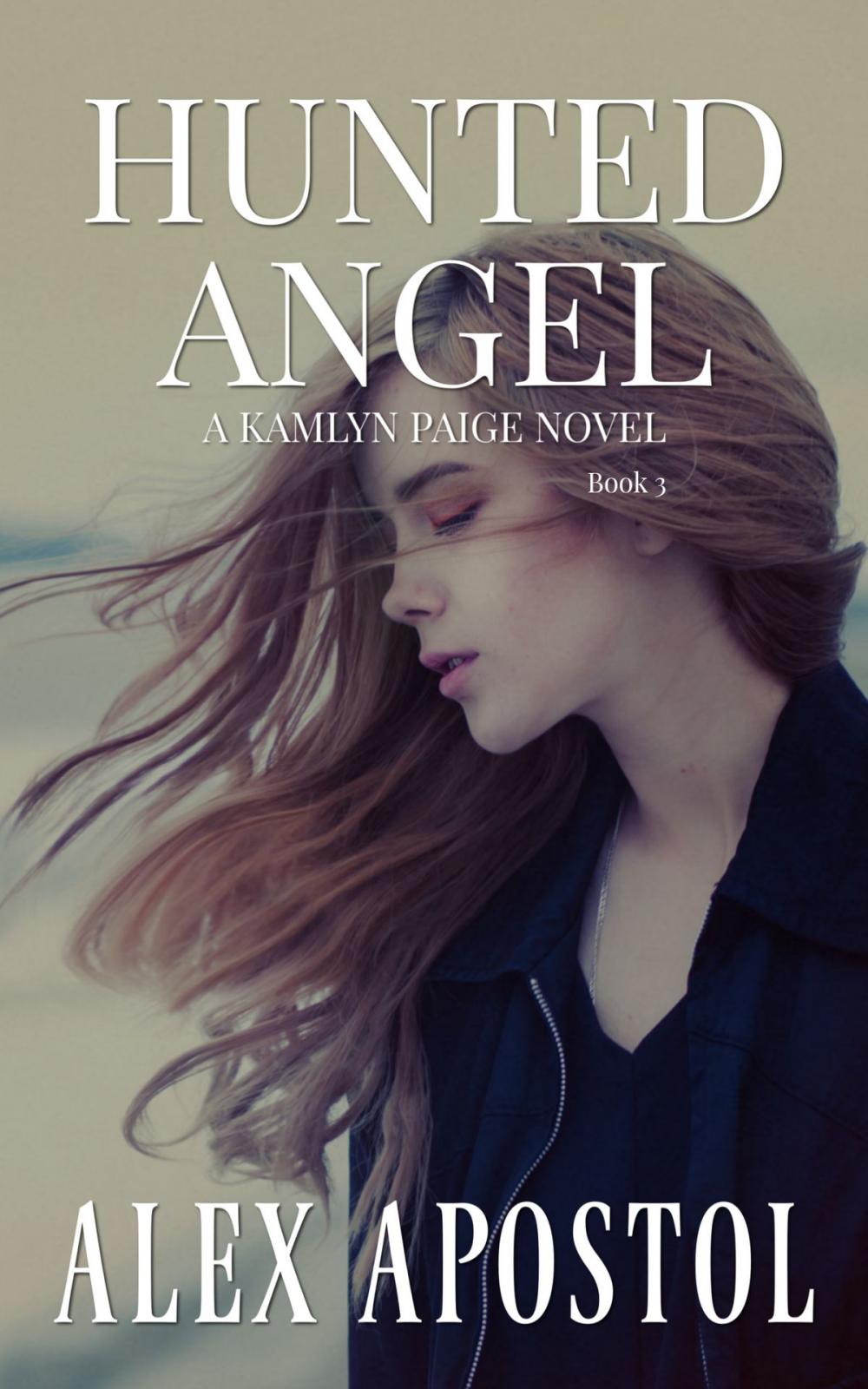 Big bigCover of Hunted Angel: A Kamlyn Paige Novel (Book #3)