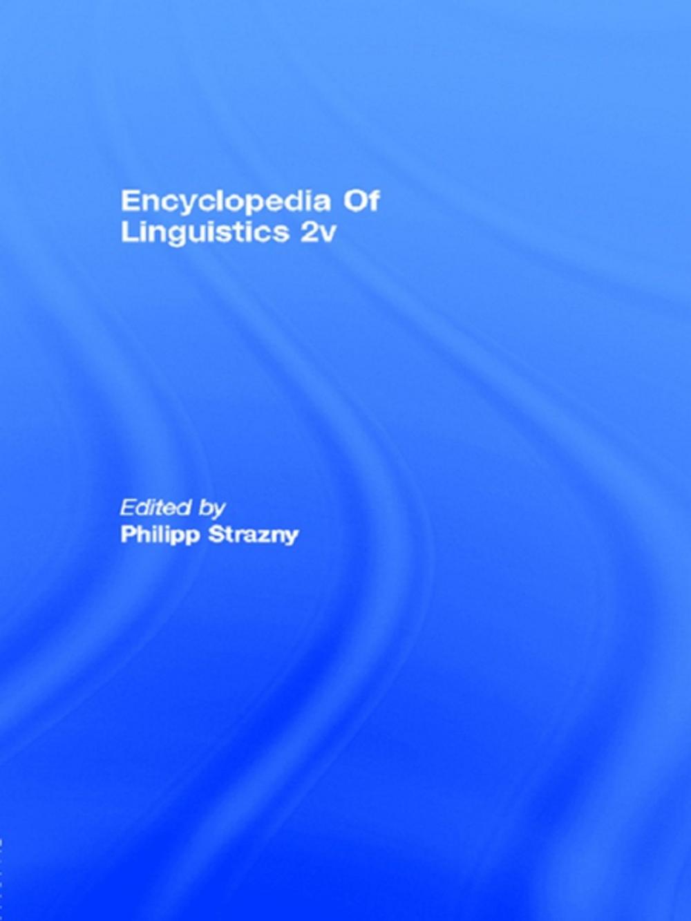 Big bigCover of Encyclopedia of Linguistics