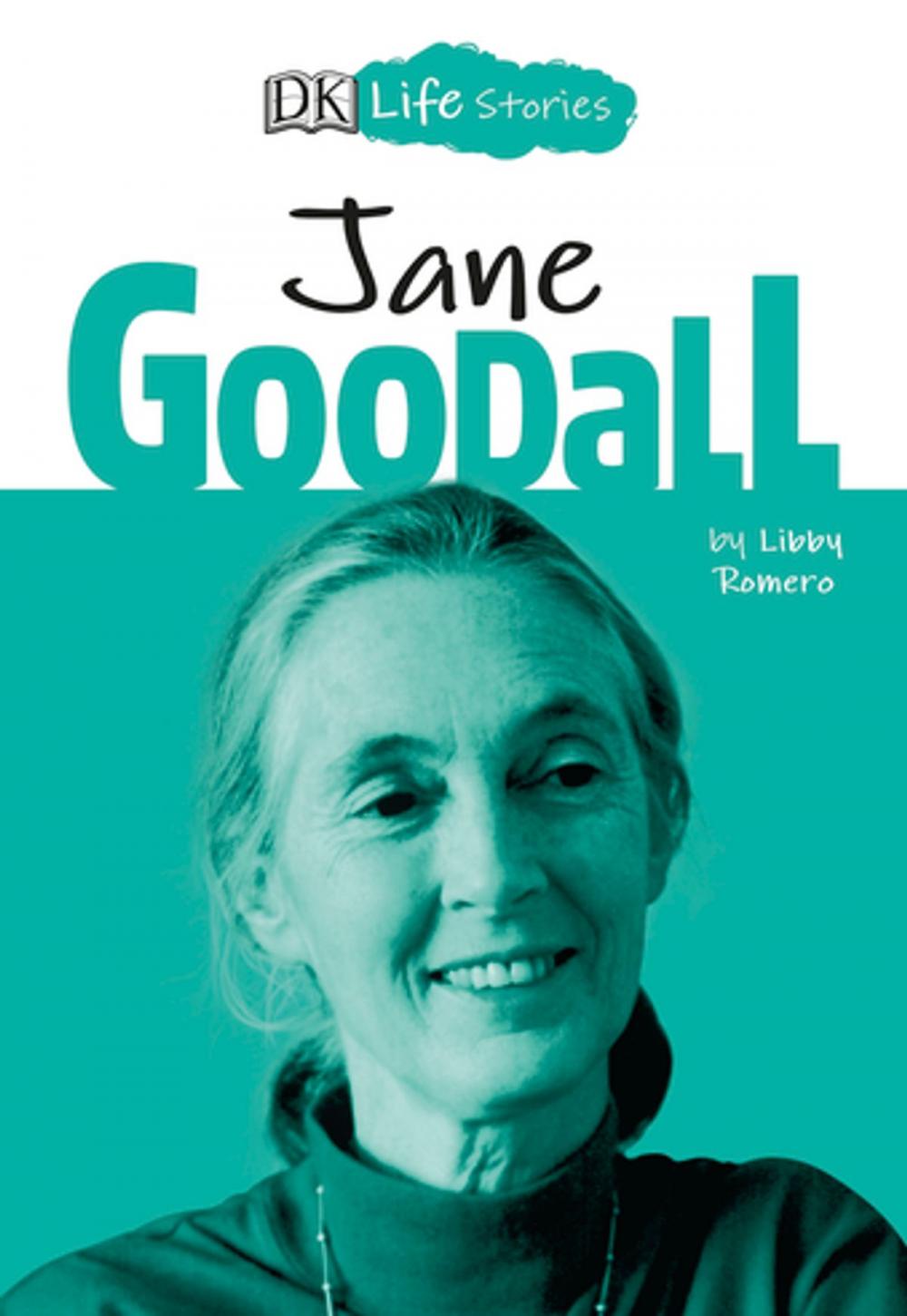 Big bigCover of DK Life Stories Jane Goodall
