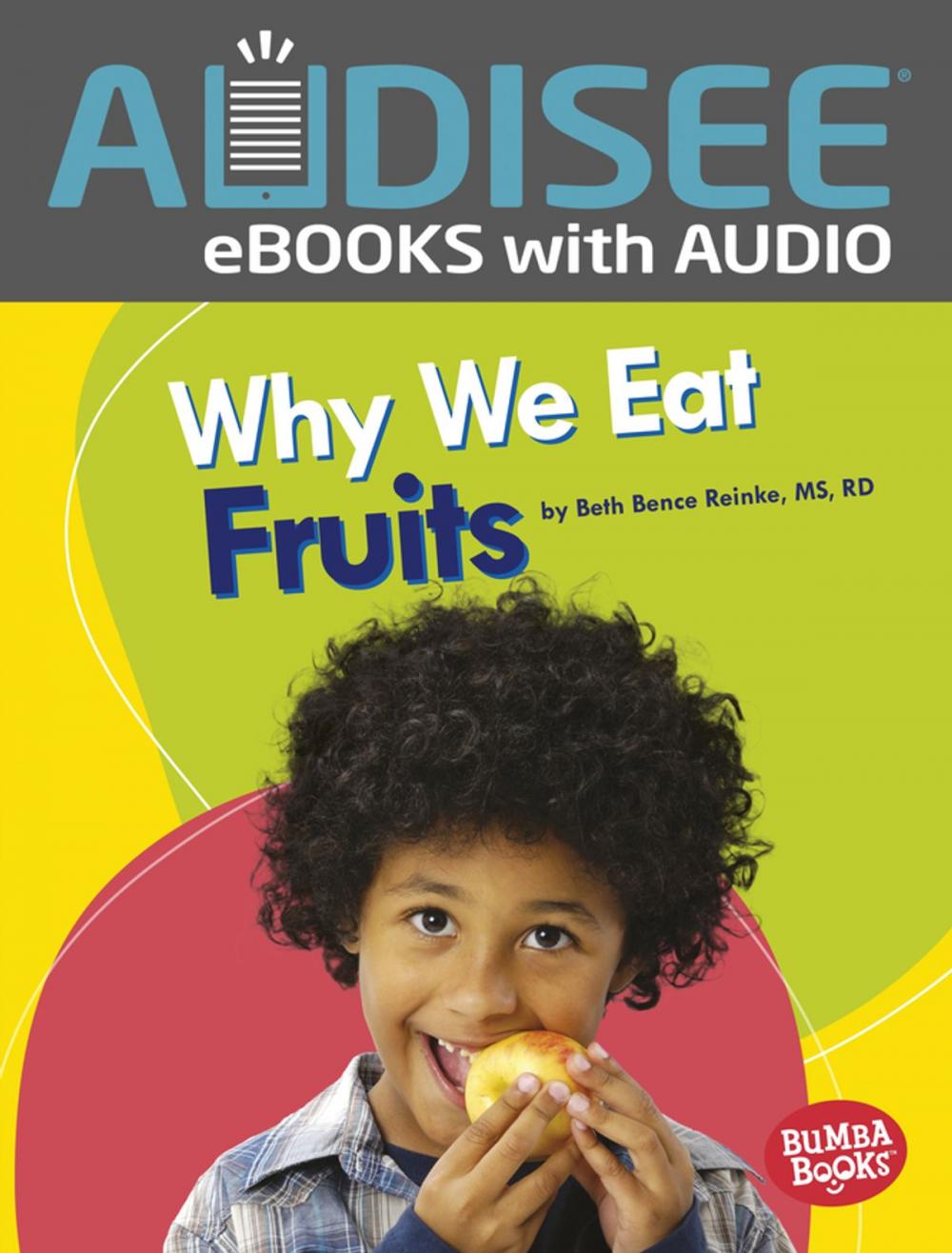 Big bigCover of Why We Eat Fruits
