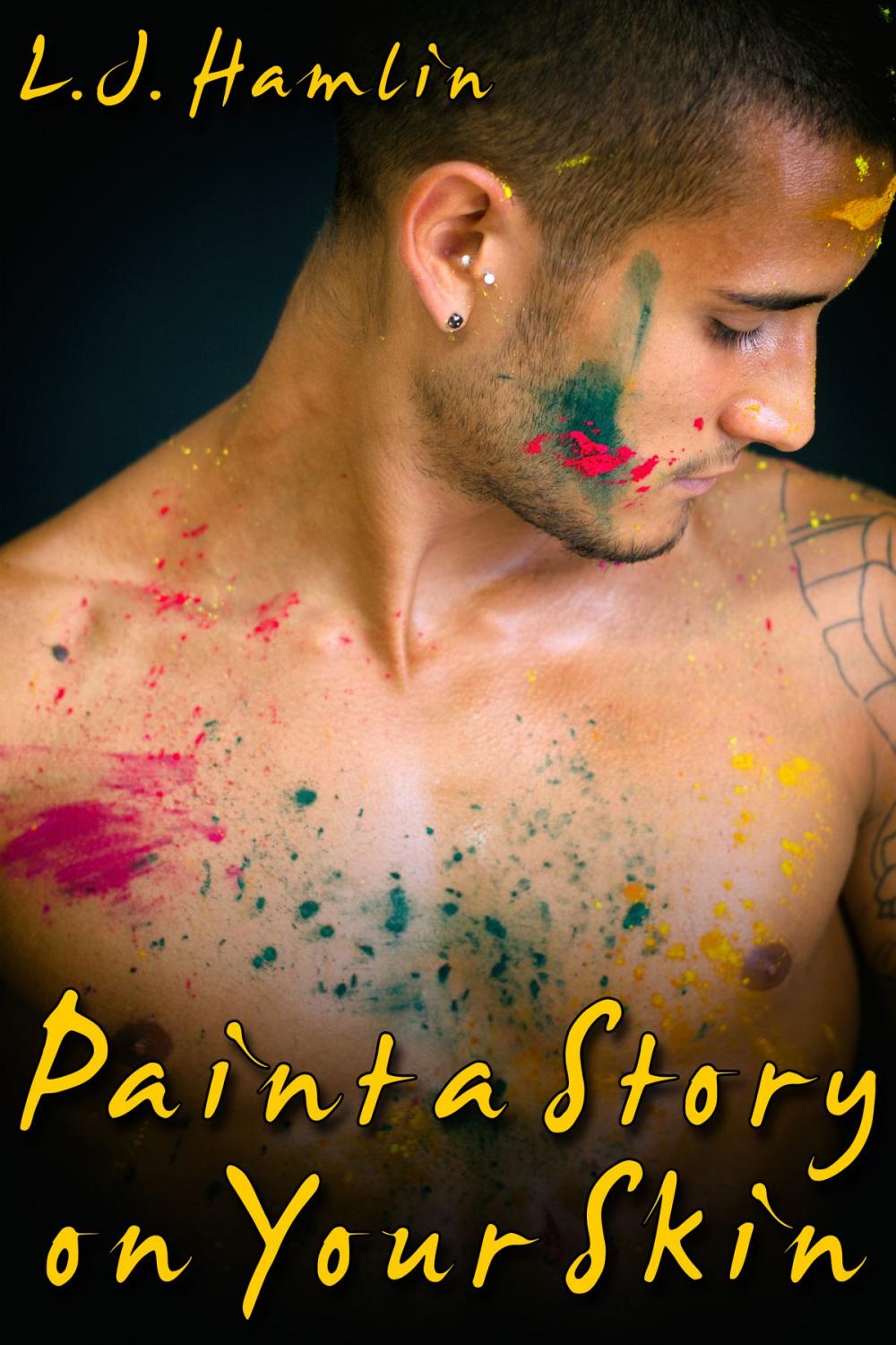 Big bigCover of Paint a Story on Your Skin
