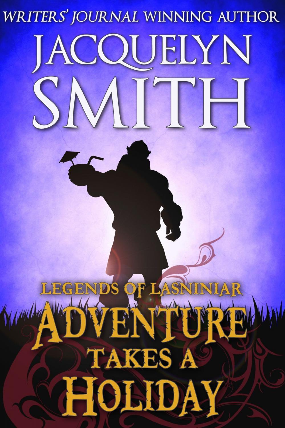 Big bigCover of Legends of Lasniniar: Adventure Takes a Holiday