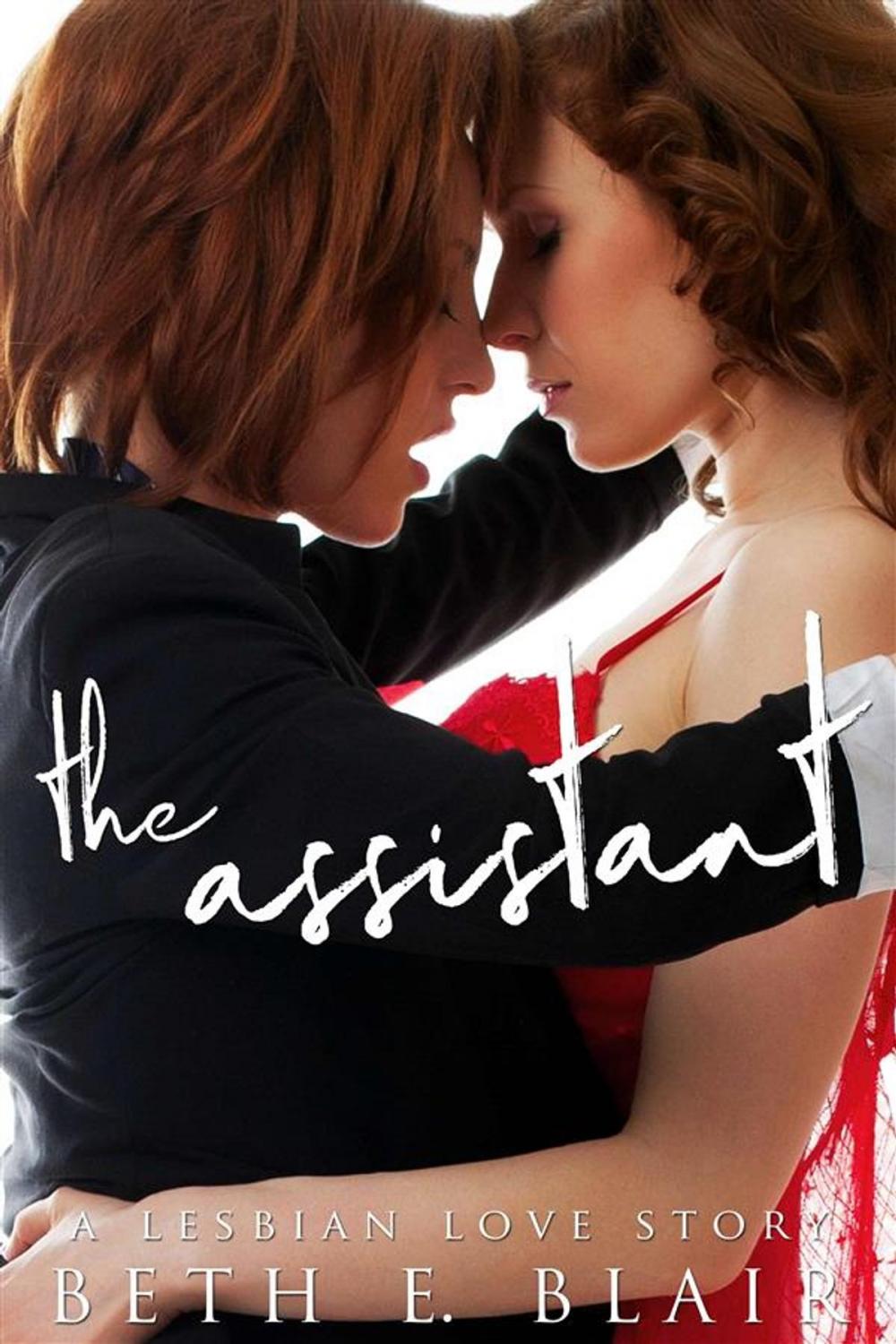 Big bigCover of The Assistant: A Lesbian Love Story