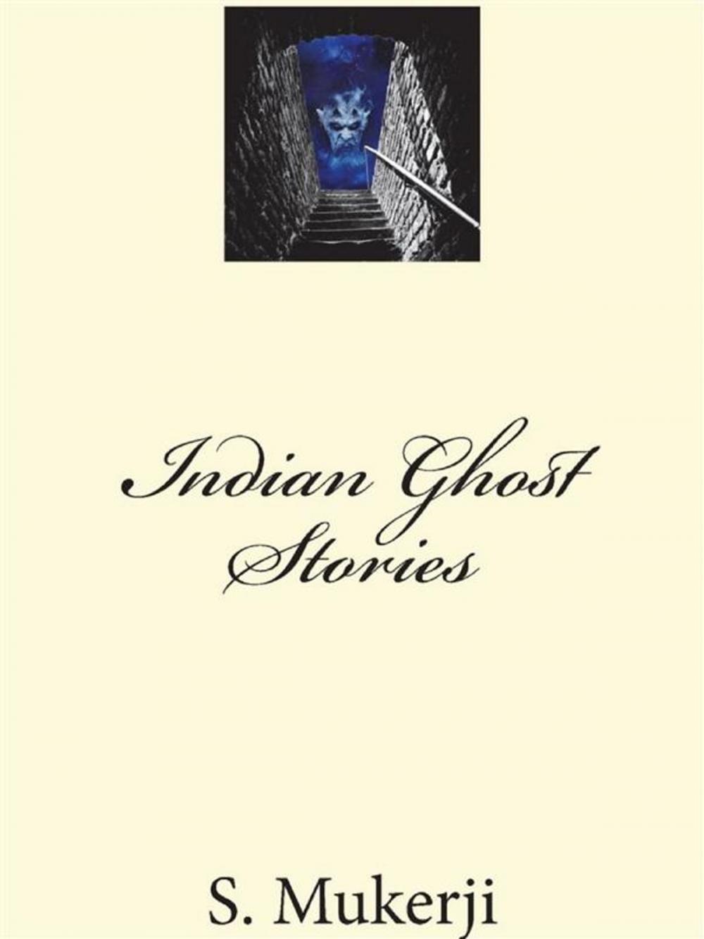 Big bigCover of Indian Ghost Stories.