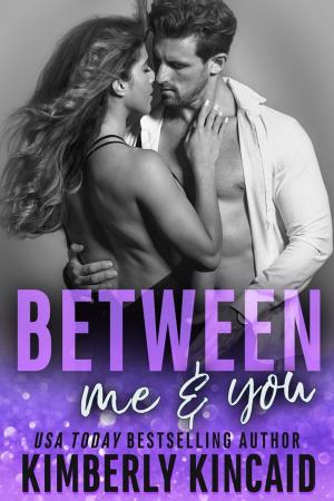 Cover of the book Between Me & You by Dori Lavelle