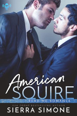 Cover of the book American Squire by Sierra Simone
