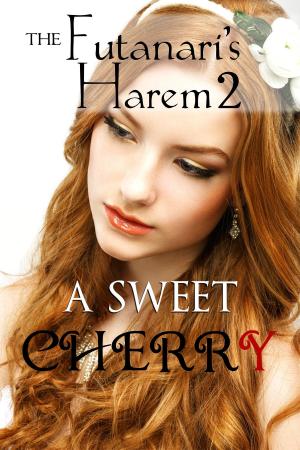 Cover of The Futanari's Harem 2: A Sweet Cherry