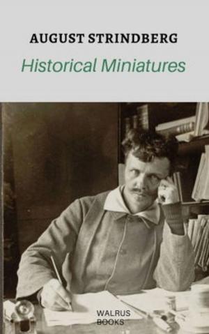 Cover of the book Historical Miniatures by Guy Boothby